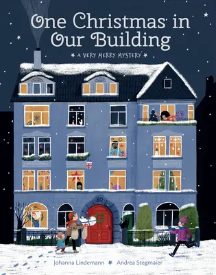 Una Navidad en nuestro edificio Un misterio muy feliz - One Christmas in Our Building: A Very Merry Mystery