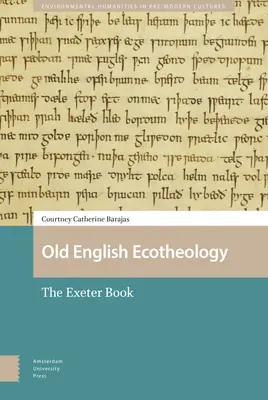 Ecoteología del inglés antiguo: El libro de Exeter - Old English Ecotheology: The Exeter Book
