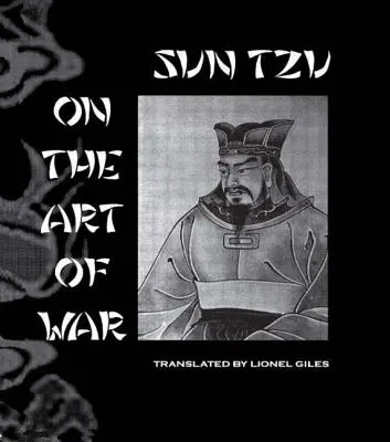 Sun Tzu sobre el arte de la guerra - Sun Tzu On The Art Of War