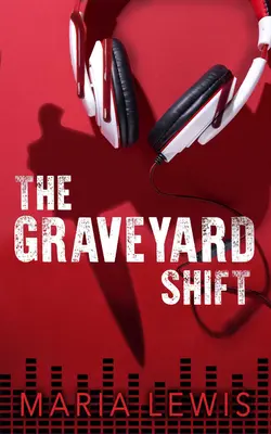 El turno del cementerio - The Graveyard Shift