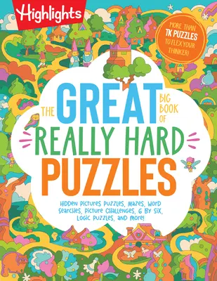 El gran libro de los puzzles realmente difíciles - The Great Big Book of Really Hard Puzzles
