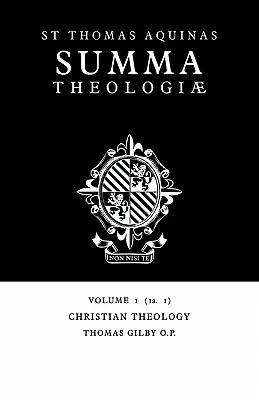 Summa Theologiae: Tomo 1, Teología cristiana: 1a. 1 - Summa Theologiae: Volume 1, Christian Theology: 1a. 1