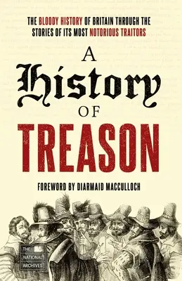 Historia de la traición - A History of Treason