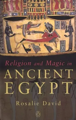 Religión y magia en el Antiguo Egipto - Religion and Magic in Ancient Egypt