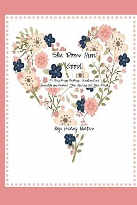 Ella le hace bien - She Does Him Good