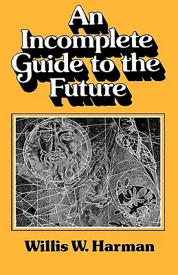 Una guía incompleta del futuro - An Incomplete Guide to the Future