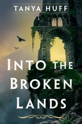 En las tierras rotas - Into the Broken Lands