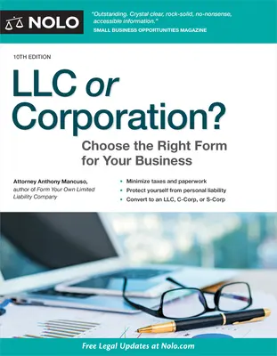 ¿Sociedad de responsabilidad limitada o sociedad anónima? Elija la forma correcta para su negocio - LLC or Corporation?: Choose the Right Form for Your Business