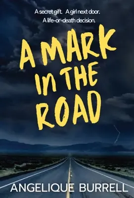 Una marca en el camino - A Mark in the Road