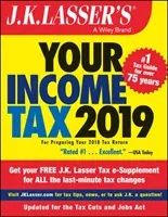 Su declaración de la renta 2019 de J.K. Lasser - Para preparar su declaración de la renta 2018 - J.K. Lasser's Your Income Tax 2019 - For Preparing Your 2018 Tax Return