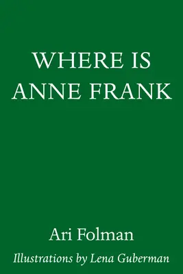 ¿Dónde está Ana Frank? - Where Is Anne Frank