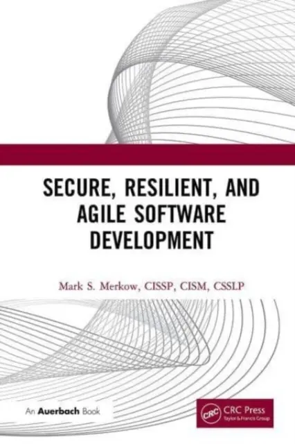 Desarrollo de software seguro, resistente y ágil - Secure, Resilient, and Agile Software Development