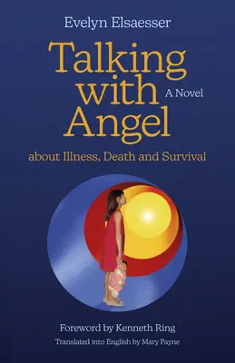 Hablar con Ángel sobre la enfermedad, la muerte y la supervivencia - Talking with Angel about Illness, Death and Survival