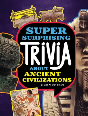 Curiosidades sorprendentes sobre civilizaciones antiguas - Super Surprising Trivia about Ancient Civilizations