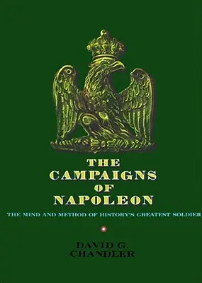 Las campañas de Napoleón - The Campaigns of Napoleon