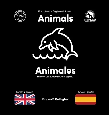 Animals / Animales: Primeros animales en inglés y español - Animals / Animales: First Animals in English and Spanish