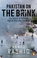 Pakistán al borde del abismo - El futuro de Pakistán, Afganistán y Occidente - Pakistan on the Brink - The future of Pakistan, Afghanistan and the West