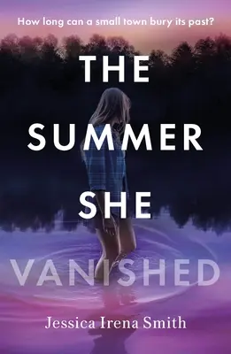El verano en que desapareció - The Summer She Vanished