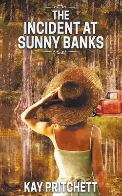 El incidente de Sunny Banks - The Incident at Sunny Banks