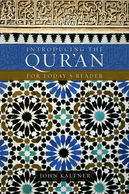 Introducción al Corán: Para el lector de hoy - Introducing the Qur'an: For Today's Reader