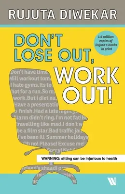 No pierda peso, ¡haga ejercicio! - Don't Lose Out, Work Out!