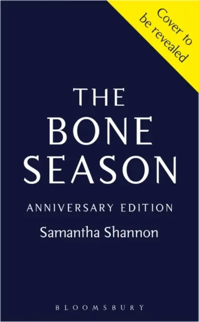 Bone Season - La edición especial del décimo aniversario - El bestseller instantáneo del Sunday Times - Bone Season - The tenth anniversary special edition - The instant Sunday Times bestseller