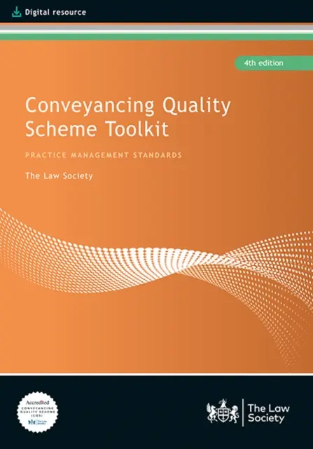 Conveyancing Quality Scheme Toolkit