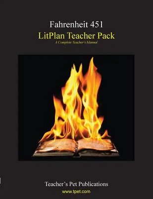 Litplan Teacher Pack: Fahrenheit 451