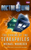 Doctor Who The Coming of the Terraphiles - Doctor Who: The Coming of the Terraphiles