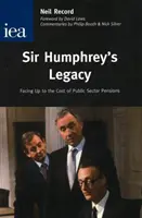 El legado de Sir Humphrey: Afrontar el coste de las pensiones del sector público - Sir Humphrey's Legacy - Facing Up to the Cost of Public Sector Pensions