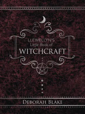 El pequeño libro de brujería de Llewellyn - Llewellyn's Little Book of Witchcraft