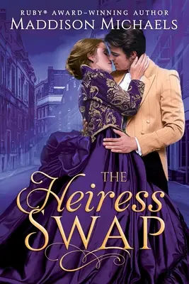 El intercambio de la heredera - The Heiress Swap