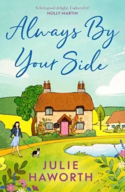 Siempre a tu lado - Una historia edificante sobre la comunidad y la amistad, perfecta para los fans de Escape to the Country y The Dog House - Always By Your Side - An uplifting story about community and friendship, perfect for fans of Escape to the Country and The Dog House