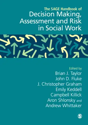 El Manual Sage de Toma de Decisiones, Evaluación y Riesgo en Trabajo Social - The Sage Handbook of Decision Making, Assessment and Risk in Social Work