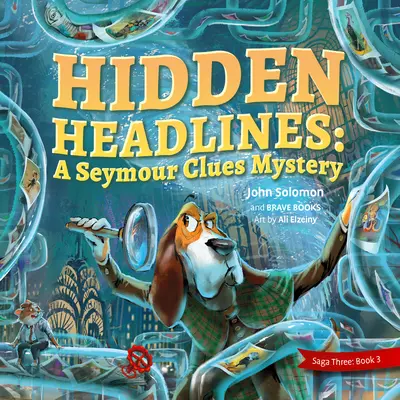 Titulares ocultos: una aventura de Seymour Clues - Hidden Headlines a Seymour Clues Adventure