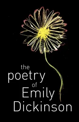 La poesía de Emily Dickinson - The Poetry of Emily Dickinson