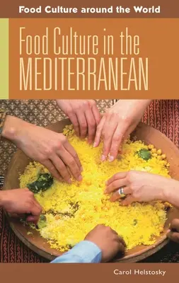 Cultura alimentaria en el Mediterráneo - Food Culture in the Mediterranean