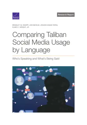 Comparación del uso talibán de las redes sociales por idiomas: Quién habla y qué se dice - Comparing Taliban Social Media Usage by Language: Who's Speaking and What's Being Said