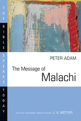 El mensaje de Malaquías - The Message of Malachi