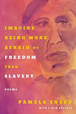 Imagina tener más miedo a la libertad que a la esclavitud - Imagine Being More Afraid of Freedom Than Slavery