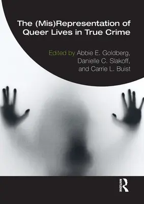 La (mala) representación de las vidas homosexuales en la novela policíaca - The (Mis)Representation of Queer Lives in True Crime