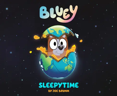 Bluey Sleepytime - Bluey: Sleepytime