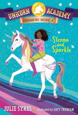 Unicorn Academy Treasure Hunt #4: Sienna y Sparkle - Unicorn Academy Treasure Hunt #4: Sienna and Sparkle