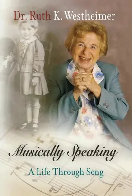 Musicalmente hablando: Una vida a través de la canción - Musically Speaking: A Life Through Song