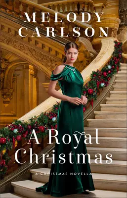 A Royal Christmas: Una novela navideña - A Royal Christmas: A Christmas Novella