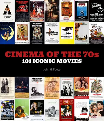 Cine de los 70: 101 películas icónicas - Cinema of the 70s: 101 Iconic Movies