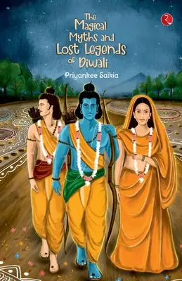 Mitos mágicos y leyendas perdidas de Diwali - The Magical Myths and Lost Legends of Diwali