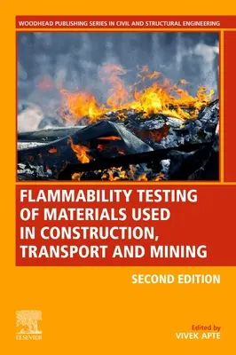 Pruebas de inflamabilidad de materiales utilizados en la construcción, el transporte y la minería - Flammability Testing of Materials Used in Construction, Transport, and Mining