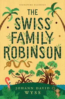 La familia suiza Robinson - The Swiss Family Robinson