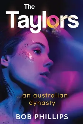 Los Taylor... una dinastía australiana - The Taylors...an Australian Dynasty